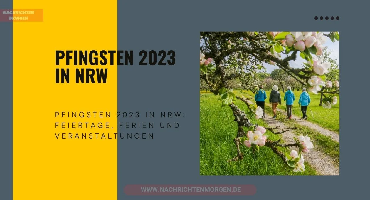 Pfingsten 2023 in NRW