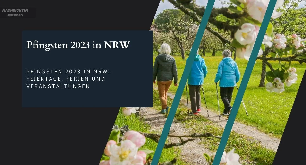 Pfingsten 2023 in NRW