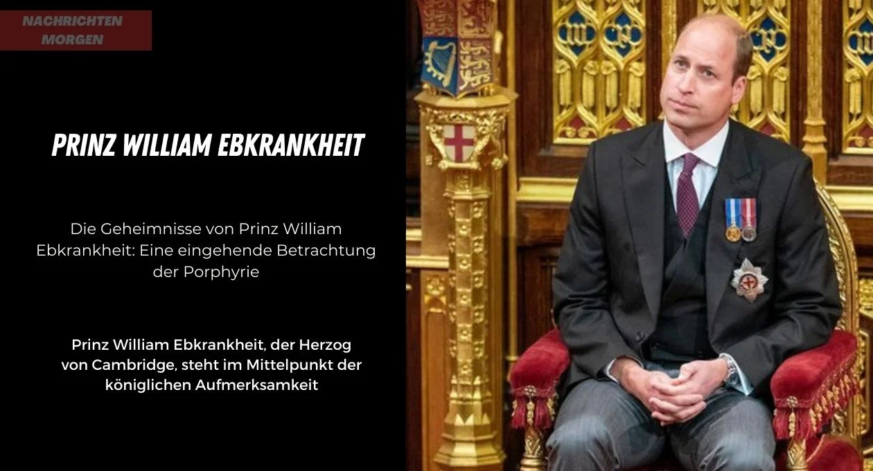 Prinz William Ebkrankheit