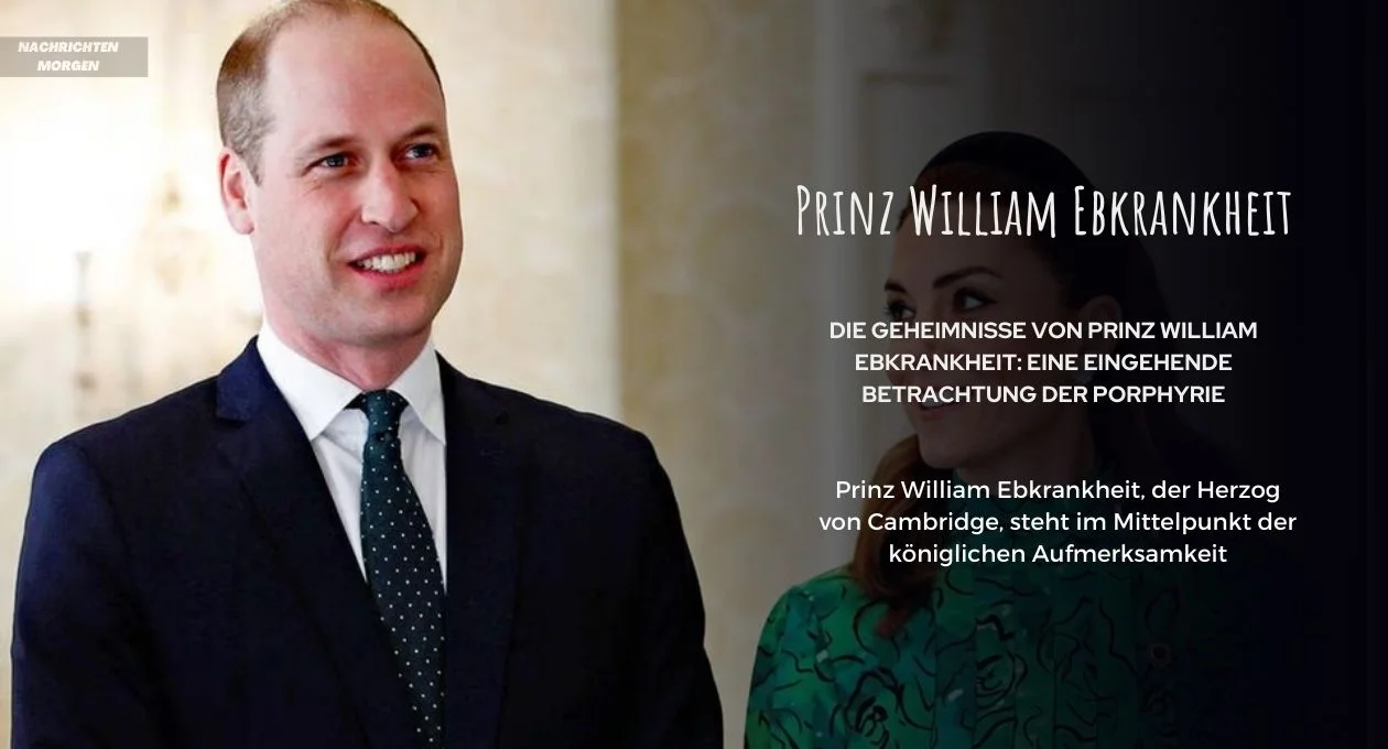 Prinz William Ebkrankheit