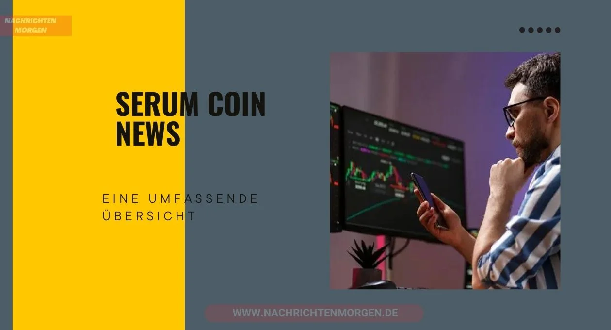Serum Coin News