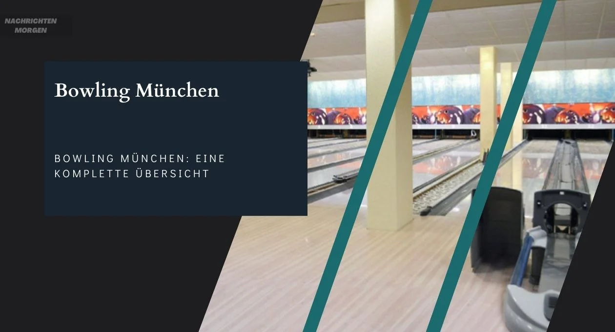 Bowling München