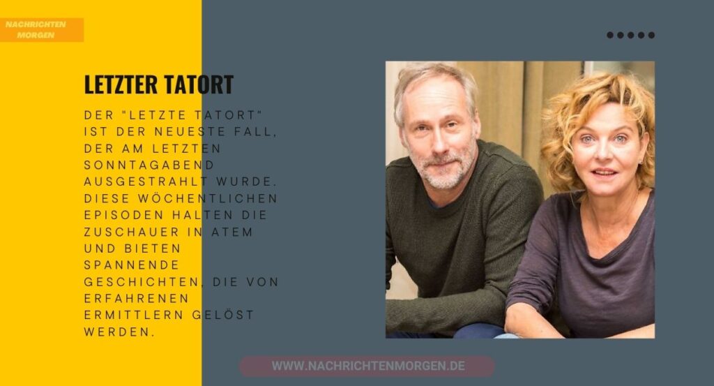 Letzter Tatort Eine Zusammenfassung der Spannung und Intrigen