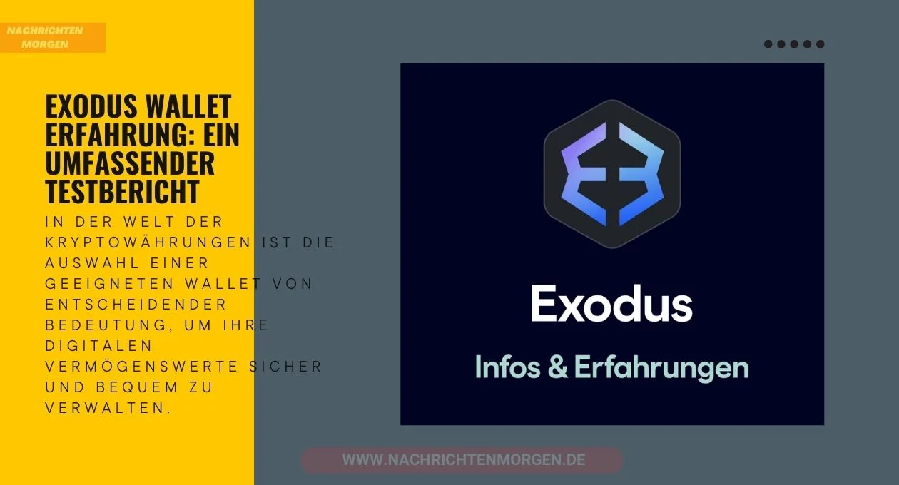 Exodus Wallet Erfahrung Ein umfassender Testbericht