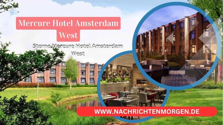 Entdecken Sie den Komfort und Charme des 4-Sterne Mercure Hotel Amsterdam West