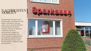 Sparkasse Jemgum Eine Bank mit Tradition und Zukunft